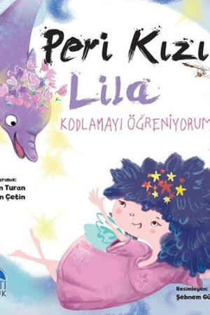 Peri Kızı Lila Kodlamayı Öğreniyorum