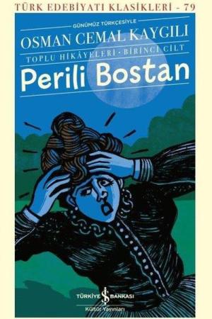 Perili Bostan - Toplu Hikayeleri (Birinci Cilt) (Karton Kapak)