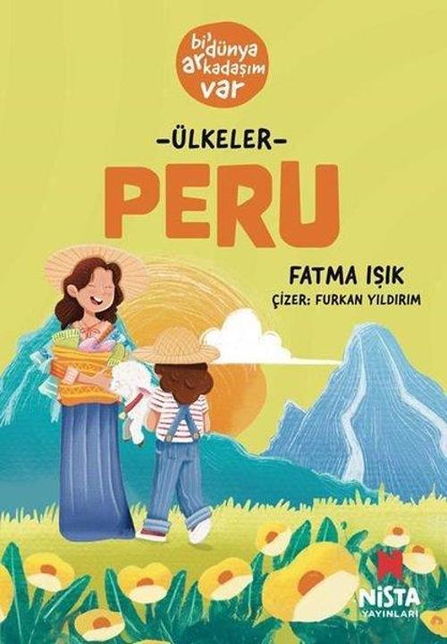 Peru / Bi’ Dünya Arkadaşım Var