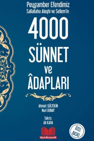 Peygamber Efendimiz (s.a.s.)'in 4000 Sünnet ve Adabları (Ciltli)