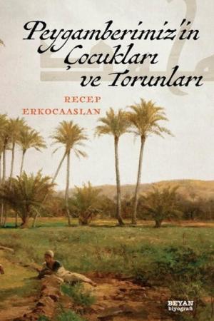 Peygamberimizin Çocukları ve Torunları