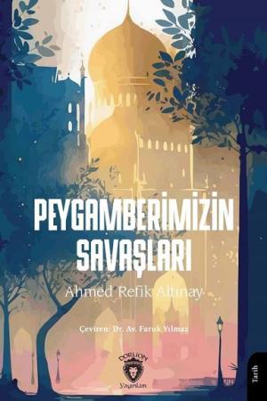 Peygamberimizin Savaşları