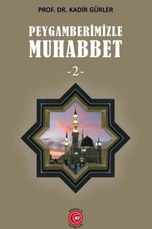 Peygamberimizle Muhabbet 2