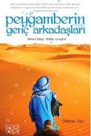 Peygamberin (s.a.v.) Genç Arkadaşları / Mekke Gençleri