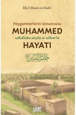 Peygamberlerin Sonuncusu Muhammed (s.a.v.)'in Hayatı / Hatemu'n-Nebiyyin Tercümesi