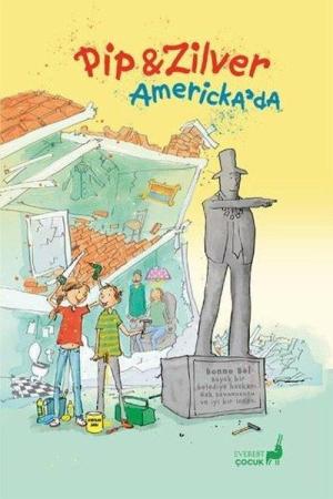 Pip ve Zilver Amerika'da (Ciltli)