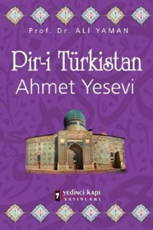 Pir-i Türkistan Ahmet Yesevi