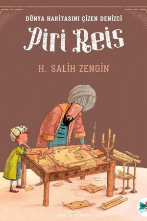 Piri Reis / Dünya Haritasını Çizen Denizci