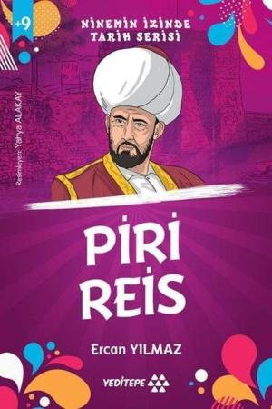 Piri Reis / Ninemin İzinde Tarih Serisi