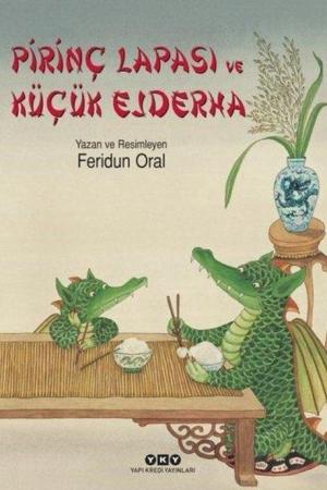 Pirinç Lapası ve Küçük Ejderha (Karton Kapak)