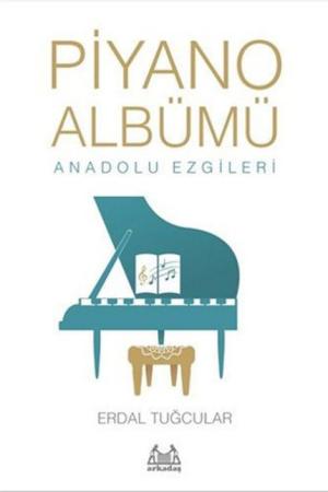 Piyano Albümü Anadolu Ezgileri