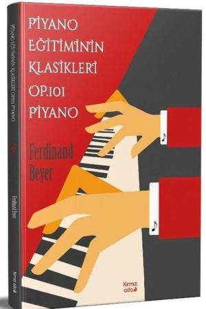 Piyano Eğitiminin Klasikleri Op.101 Piyano