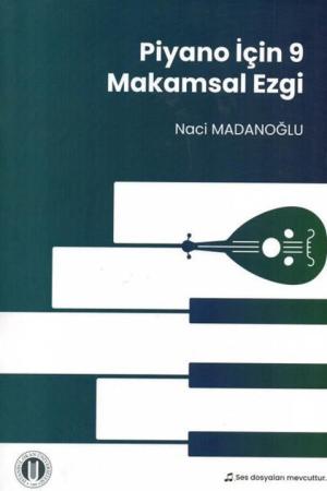 Piyano İçin 9 Makamsal Ezgi