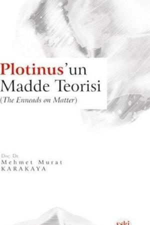 Plotinus'un Madde Teorisi