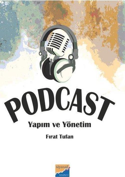 Podcast Yapım ve Yönetim