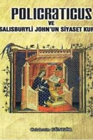 Policraticus ve Salisbury John'un Siyaset Kuramı