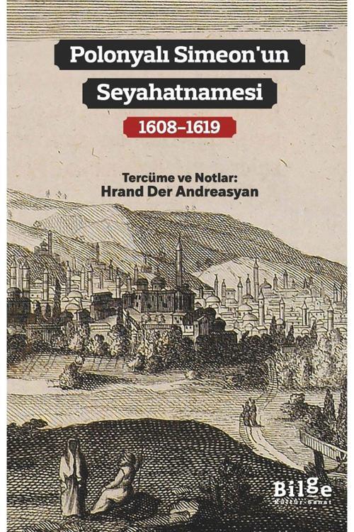 Polonyalı Simeon'un Seyahatnamesi (1608-1619)