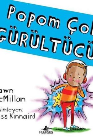 Popom Çok Gürültücü!