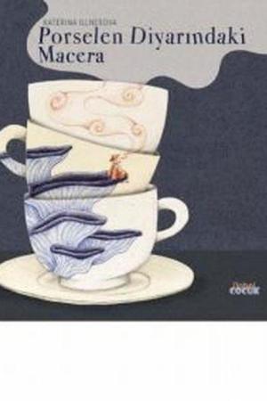 Porselen Diyarında Macera