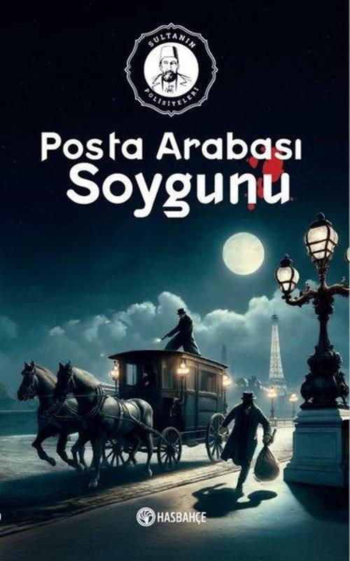 Posta Arabası Soygunu / Sultanın Polisiyeleri-2
