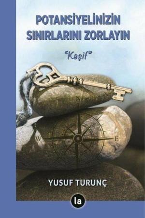 Potansiyelinizin Sınırlarını Zorlayın Keşif