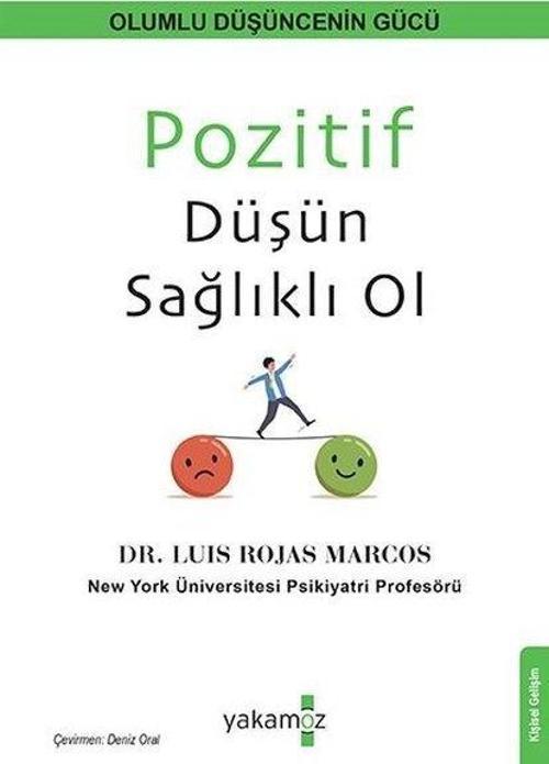 Pozitif Düşün Sağlıklı Ol