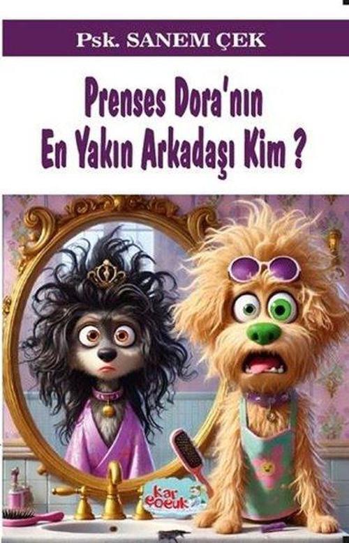 Prenses Dora'nın En Yakın Arkadaşı Kim (8+Yaş)