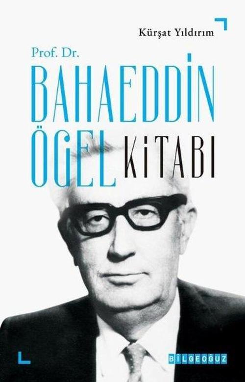 Prof. Dr. Bahaeddin Ögel Kitabı