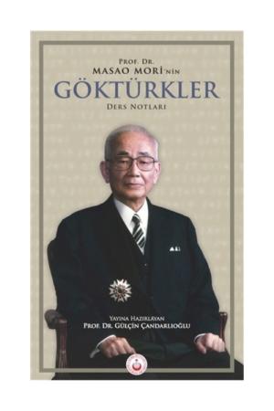 Prof. Dr. Masao Mori’nin Göktürkler Ders Notları