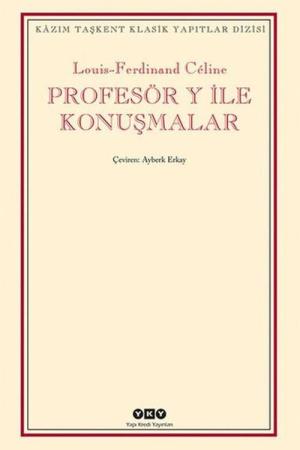 Profesör Y İle Konuşmalar