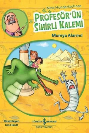 Profesör'ün Sihirli Kalemi / Mumya Alarmı!