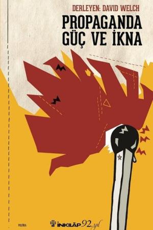 Propaganda Güç ve İkna