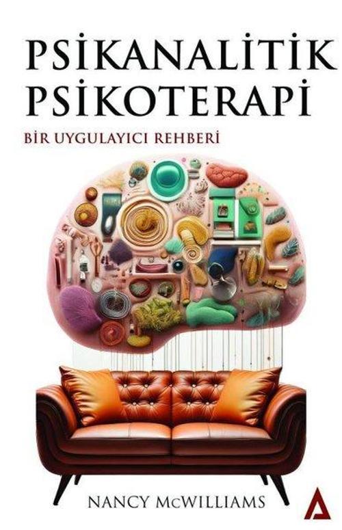 Psikanalitik Psikoterapi Bir Uygulayıcı Rehberi