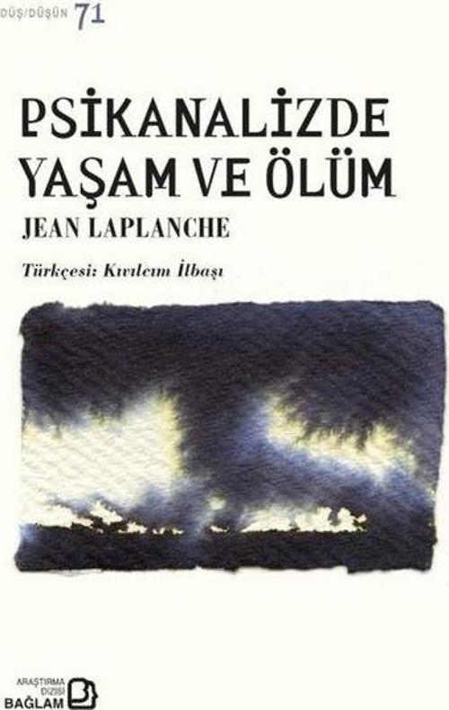 Psikanalizde Yaşam ve Ölüm