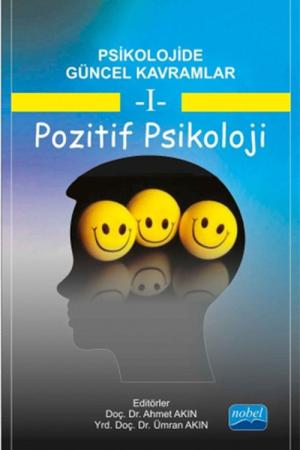 Psikolojide Güncel Kavramlar 1 Pozitif Psikoloji