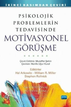 Psikolojik Problemlerin Tedavisinde Motivasyonel Görüşme