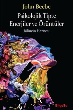 Psikolojik Tipte Enerjiler ve Örüntüler