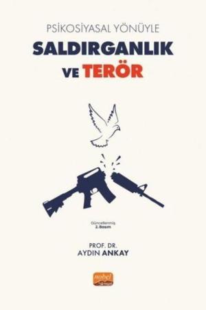 Psikosiyasal Yönüyle Saldırganlık Ve Terör