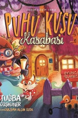 Puhu Kuşu Kasabası / Cesur Kaşif Vera