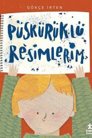 Püskürüklü Resimlerim