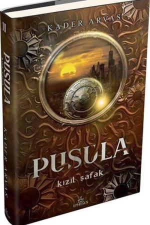 Pusula 2: Kızıl Şafak (Ciltli)
