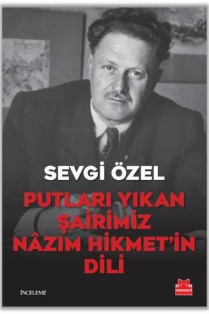 Putları Yıkan Şairimiz Nazım Hikmet'in Dili