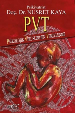 PVT Psikolojik Virüslerden Temizlenme