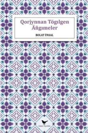 Qorjınnan Tögilgen Äñgimeler (Kazakça)