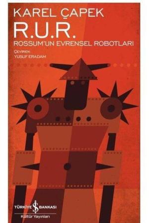 R. U. R. – Rossum'un Evrensel Robotları (Karton Kapak)