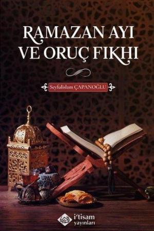 Ramazan Ayı ve Oruç Fıkhı