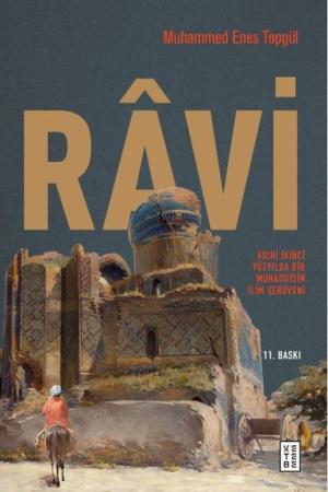 Ravi Hicri İkinci Yüzyılda Bir Muhaddisin İlim Serüveni