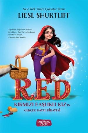 Red Kırmızı Başlıklı Kız'ın Gerçek Hayat Hikayesi