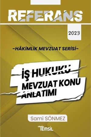 Referans İş Hukuku Mevzuat Konu Anlatımı