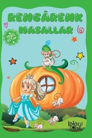 Rengarenk Masallar (Yeşil Kitap)